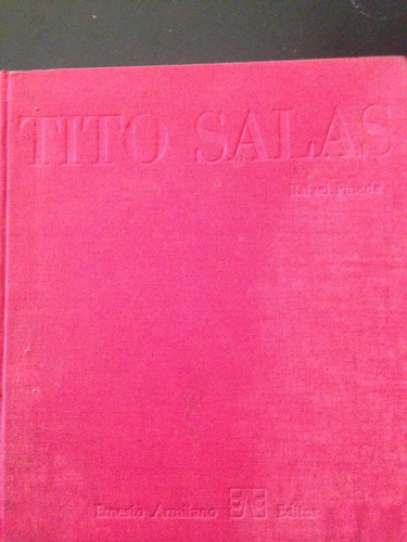 Arte: Tito Salas. Libro De Rafael Pineda. Empastado