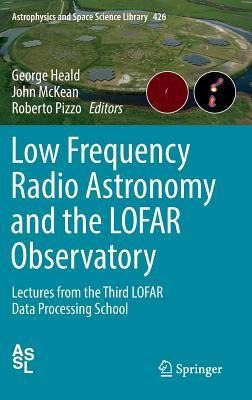 Libro Low Frequency Radio Astronomy And The Lofar Observa...