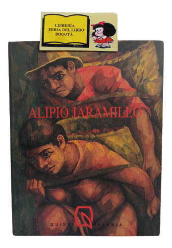 Alipio Jaramillo - Pinturas - 1940 - 1970 - Quinta Galería 