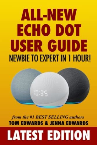 Book : All-new Echo Dot User Guide Newbie To Expert In 1...