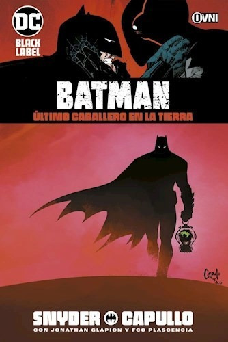 Libro Batman: El Ultimo Caballero Sobro La Tierra De Snyder