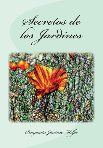 Libro: Secretos De Los Jardines (spanish Edition)