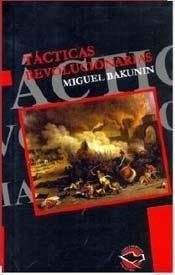 Libro Tacticas Revolucionarias De Miguel Bakunin