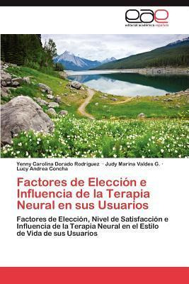 Libro Factores De Eleccion E Influencia De La Terapia Neu...