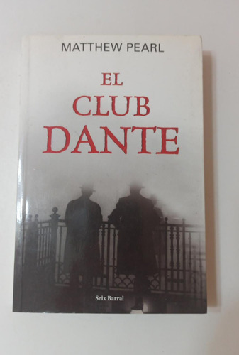 El Club Dante - Matthew Pearl (33)
