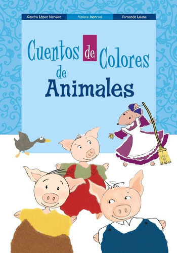 Cuentos De Colores De Animales, De López Narváez, Cha. Editorial Bruño, Tapa Dura En Español