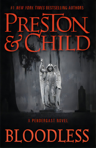 Bloodless, De Preston, Douglas. Editorial Grand Central Publ, Tapa Blanda En Inglés