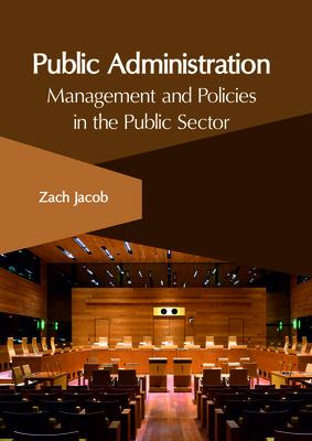 Libro Public Administration: Management And Policies In T...