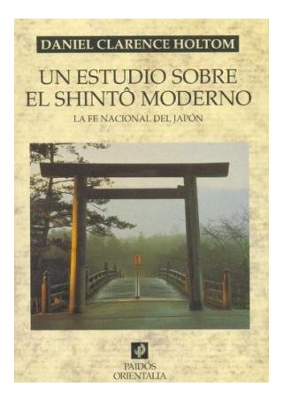 Libro Un Estudio Sobre El Shinto Moderno La Fe Nacional Del