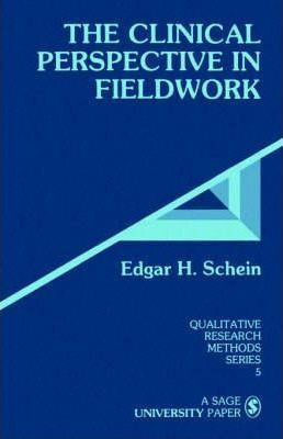 The Clinical Perspective In Fieldwork - Edgar H. Schein (...