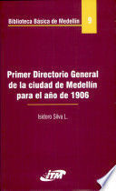 Libro Biblioteca Basica De Medellin 9. Primer Directorio Ge