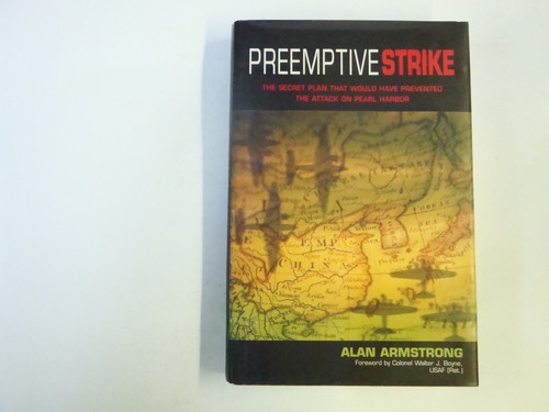 Preemptive  Strike   Alan  Armstrong  (  World  War  I I  )