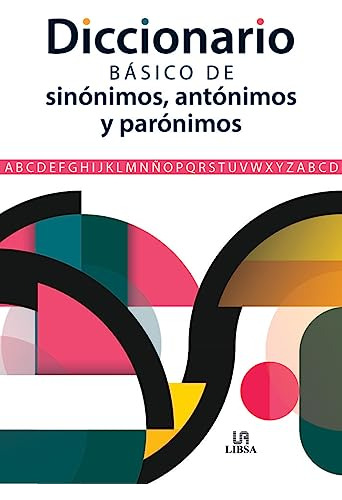 Diccionario Básico De Sinónimos, Antónimos Y Parónimos: 1 (d