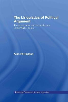 Libro The Linguistics Of Political Argument - Alan Partin...