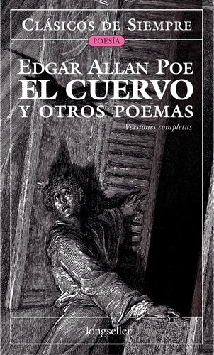El Cuervo Y Otros Poemas - Clasicos De Siempre - Longseller