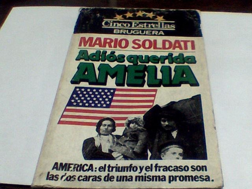 Mario Soldati - Adios Querida Amelia (c175)