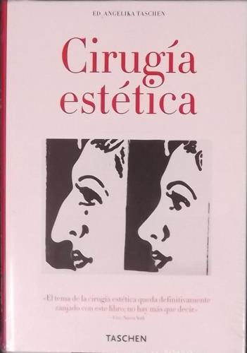 Cirurgía estética, de Taschen, Angelika. Editora Paisagem Distribuidora de Livros Ltda., capa dura em español, 2005
