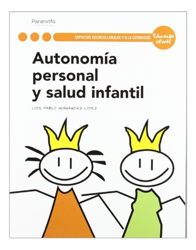 Libro Autonomã­a Personal Y Salud Infantil - Hernandez Lo...