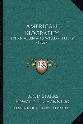 Libro American Biography: Ethan Allen And William Ellery ...