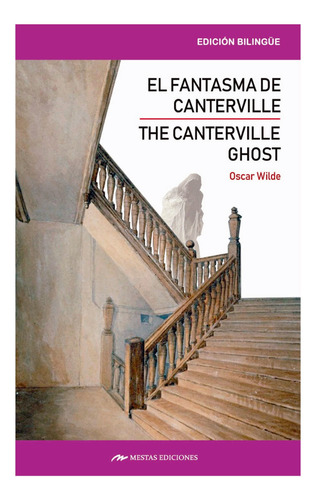 The Canterville Ghost /el Fantasma De Canterville -bilingüe