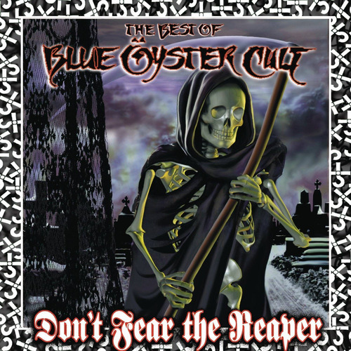 Blue Oyster Cult - Don't Fear The Reaper: Lo mejor de Blue Oyster Cult- cd 6740 producido por Records