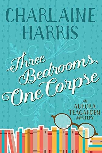 Book : Three Bedrooms, One Corpse An Aurora Teagarden...