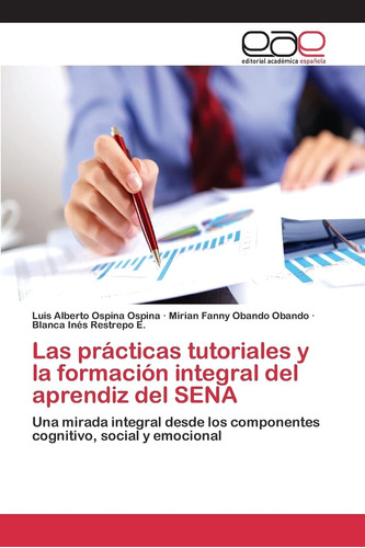 Libro: Las Prácticas Tutoriales Y La Formación Integral Del