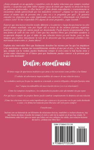 Atracción Tóxica Cómo Y Por Qué Los Empáticos Atraen A Los