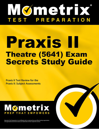 Libro: Praxis Ii Theatre (5641) Exam Secrets Study Guide: Pr