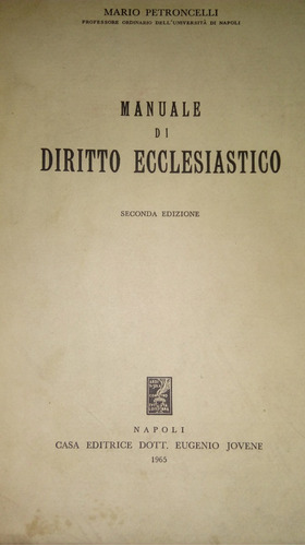 Manuale Di Diritto Ecclesiastico. Mario Petroncelli