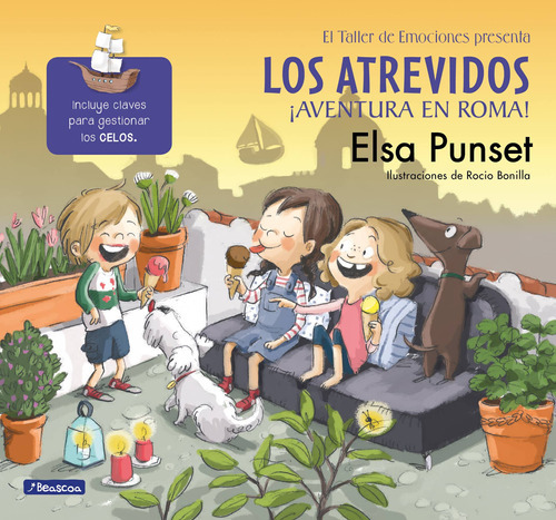 ¡aventura En Roma! ( Los Atrevidos ), De Punset, Elsa. Serie No Ficción Editorial Beascoa, Tapa Blanda En Español, 2019