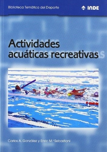 Actividades Acuaticas Recreativas - Carlos Gonzalez Arevalo