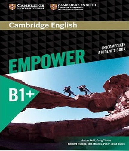 Cambridge English Empower   Intermediate B1+   Student´s Bo: Cambridge English Empower   Intermediate B1+   Student´s Book, De Doff, Adrian. Editora Cambridge, Capa Mole, Edição 1 Em Inglês