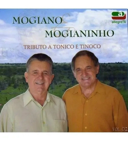 Cd Mogiano & Mogianinho - Tributo A Tonico E Tinoco Vol. 2