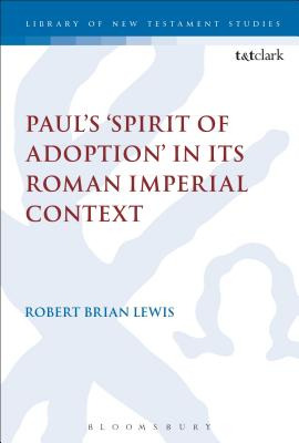 Libro Paul's 'spirit Of Adoption' In Its Roman Imperial C...