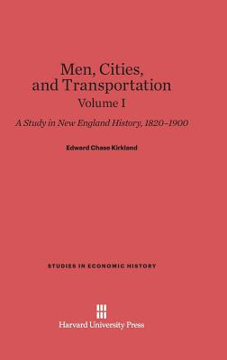 Libro Men, Cities And Transportation, Volume I - Kirkland...