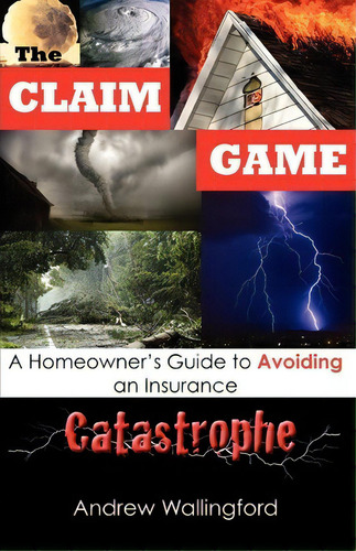 The Claim Game, De Andrew Wallingford. Editorial Quarter Sawn Books, Tapa Blanda En Inglés