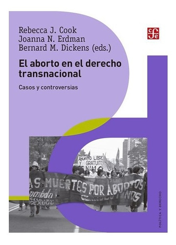 Libro: El Aborto En El Derecho Transnacional. | Rebecca  