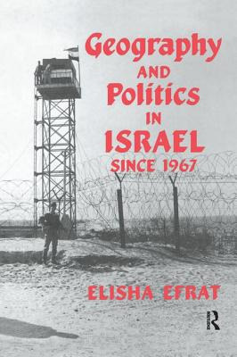 Libro Geography And Politics In Israel Since 1967 - Efrat...