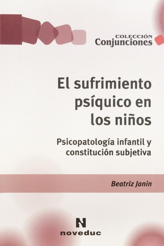 El Sufrimiento Psíquico En Los Niños Janin Envíos T/país