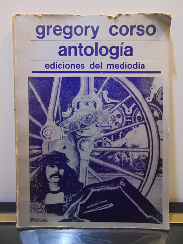 Adp Antologia Poetica Gregory Corso / Del Mediodia 1969 Bsas