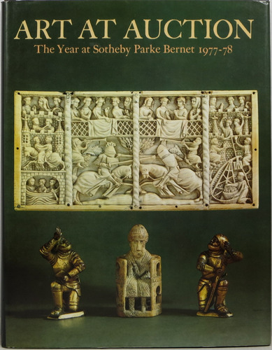 Livro Art At Auction The Year At Sotheby Parke Bernet 1977-78 - Diana De Froment / Lynn Lewis [1978]