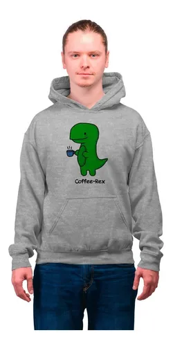 Sudadera Hoodie Coffee Rex Dinosaurio Ni os Mujer Hombre