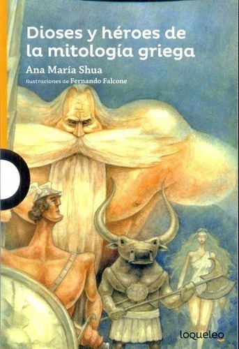Libro - Dioses Y Heroes De La Mitologia Griega - Ana María S