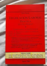 Comprar Libro Legislación Laboral Práctica: Ley Del Trabajo
