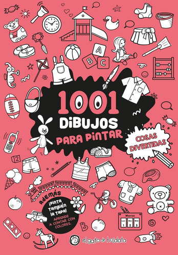 1001 Dibujos Para Pintar Cosas Divertidas