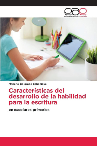 Libro: Características Del Desarrollo Habilidad L