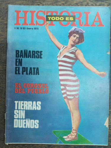 Todo Es Historia Nº 92 * Enero 1975 * Bañarse Mar Del Plata