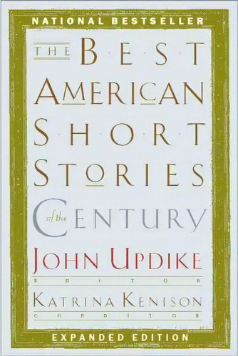 The Best American Short Stories Of The Century, De Katrina Kenison. Editorial Houghton Mifflin, Tapa Blanda En Inglés