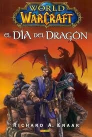 World Of Warcraft El Día Del Dragón (novela) - Panini